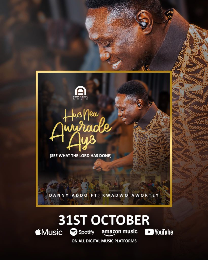 Danny Addo has released a new gospel song titled Hwe Nea Awurade Aye featuring Kwadwo Awortey.
