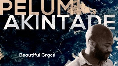 [New Music]  Pelumi Akintade Reminds Us Of God's Beautiful Grace 