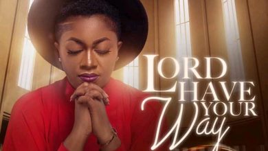 "LORD HAVE YOUR WAY" EFE GRACE RELEASES NEW SONG