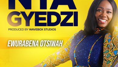 Nya Gyedzi" Gospel Artiste Ewurabena Otsiwah Releases New Song