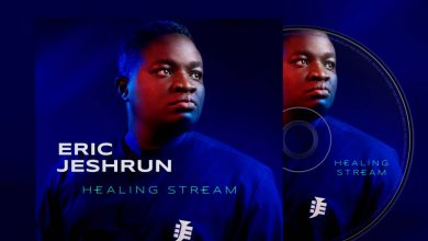 Eric Jeshrun's Debut Album; Healing Streams To Be Launched At August Worship 2020