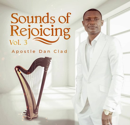 Apostle Dan Clad Releases Sounds Of Rejoicing 