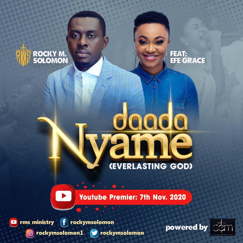 ‘Daada Nyame’ Rocky M Solomon Features Efe Grace 