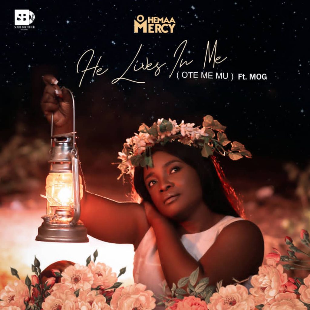 Ote Me Mu - Ohemaa Mercy Ft MOG Music "He lives In Me" - Download