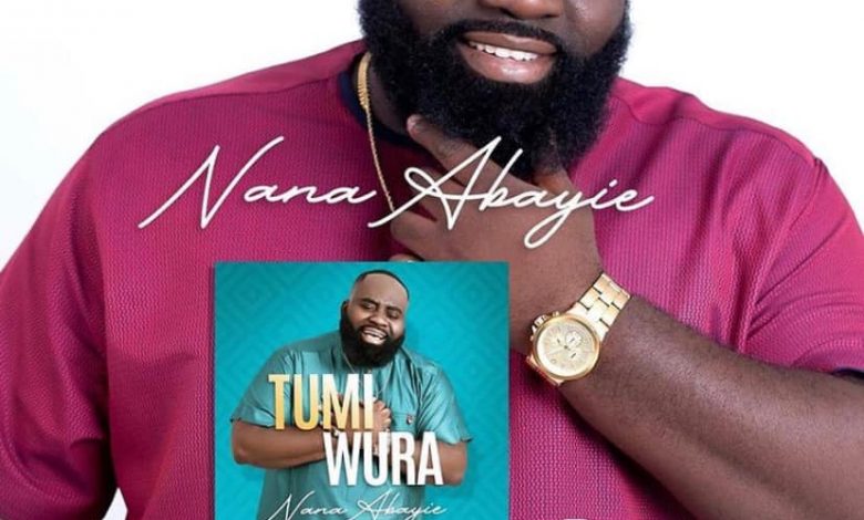 Nana-Abayie - tumi wura