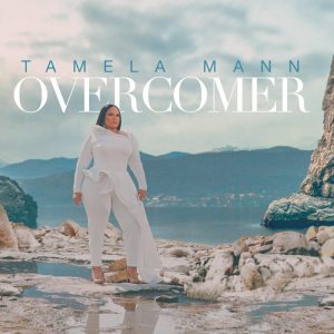 Grammy Winner Tamela Mann To Release “Overcomer” New Album In August 6.