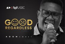 ADOMcwesi out with debut double single release, This Is Gospel & Good Regardless!