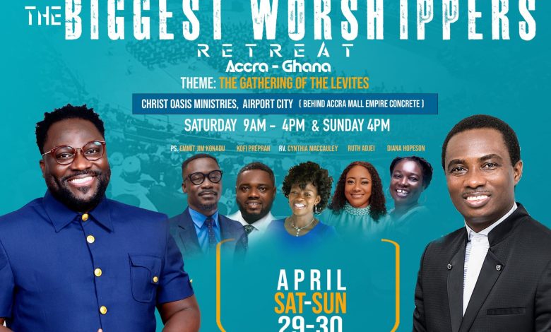 Dr. Fletcher Narh & Prophet Atsu Manasseh Presents “The Biggest Worshippers Retreat”