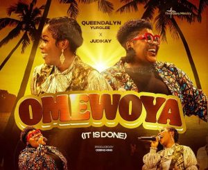 Omewoya, Queendalyn featuring Judikay