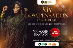 Selassie Brown Releases Debut Album, “My Compensation” Under Gold Legacy Empire/Gold Legacy Music Label