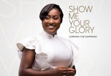 Show Me Your Glory: Lordina The Soprano Releases Powerful Song